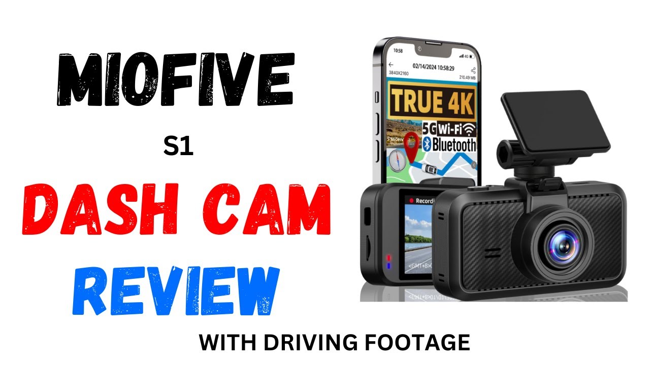 MIOFIVE S1 4K Dash Cam REVIEW W DRIVING FOOTAGE GPS WIFI Bluetooth APP HDR Night Vision Parking Mode