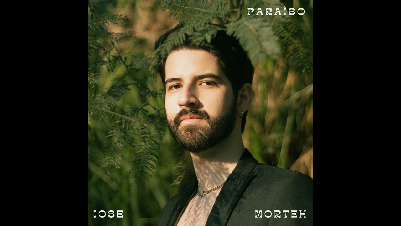 Jose Morteh - Paraíso