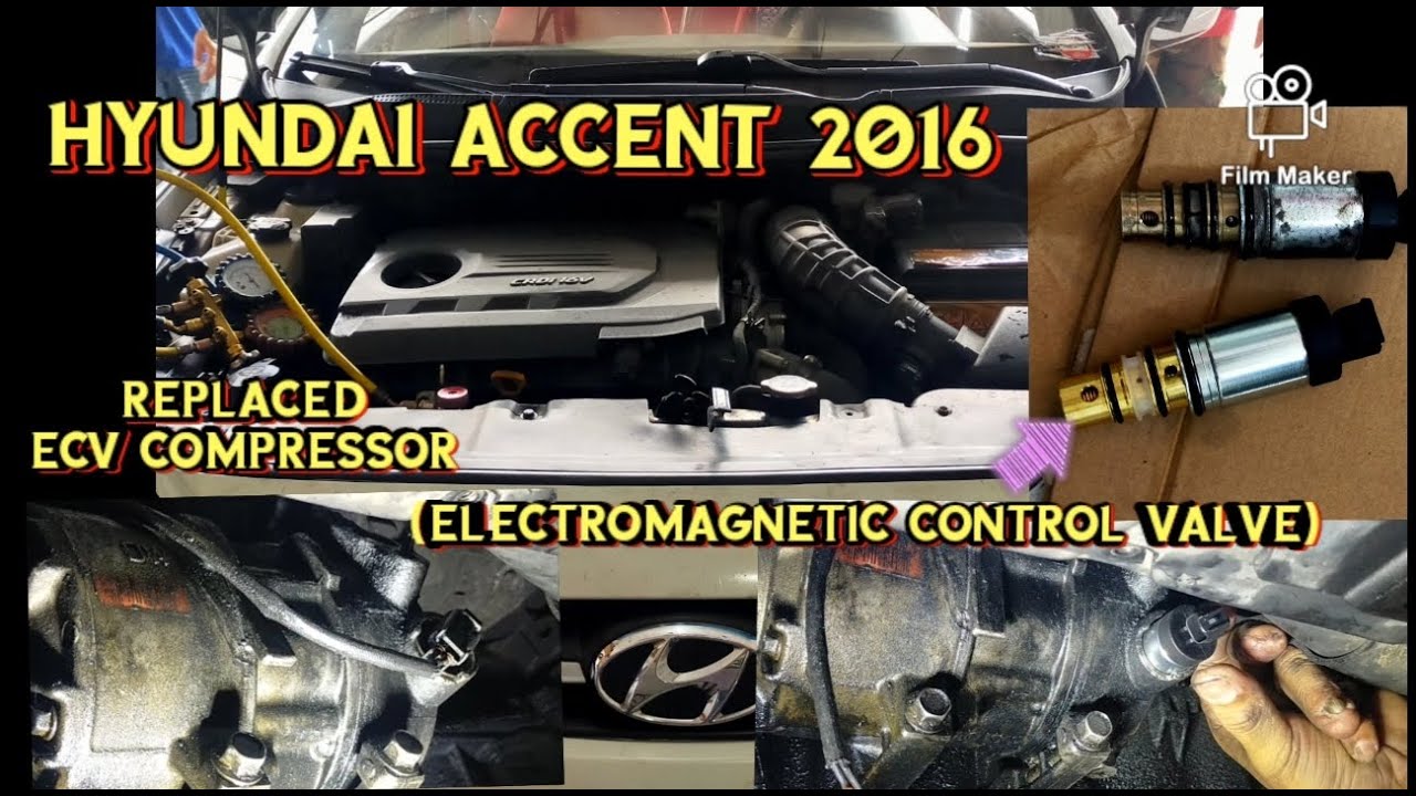 HYUNDAI ACCENT 2016,REPLACED ECV(ELECTROMAGNETIC CONTROL VALVE)FOR CLUTCHLESS AIRCON COMPRESSOR