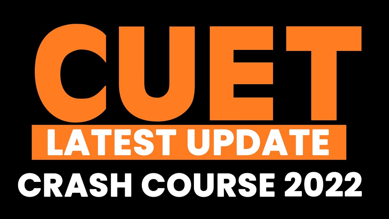 CUET Latest Update 2022 | CUET Crash Course 2022 Launched by SuperGrads