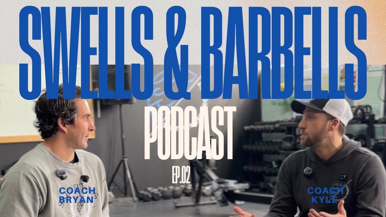 Swells&Barbells pod ep.02
