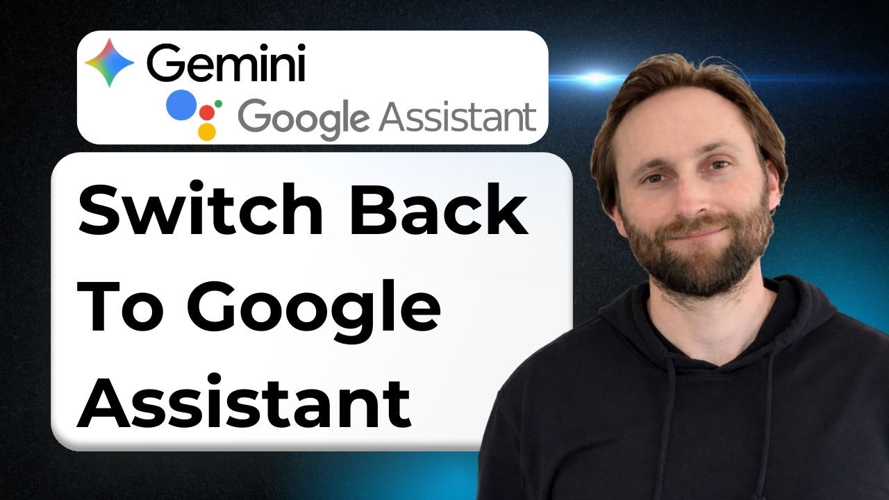 Как вернуться с Gemini на Google Assistant [Руководство на 2026 год]