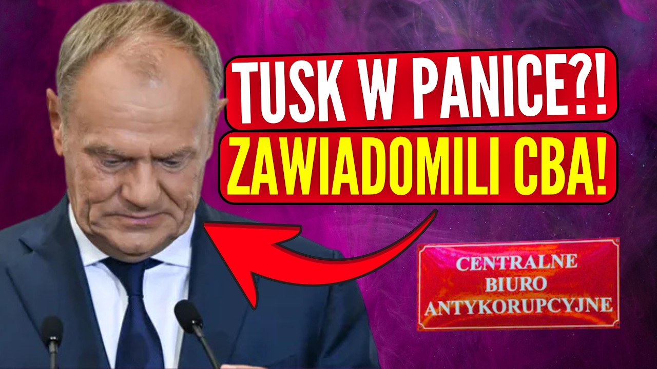 TUSK W PANICE?! POSŁOWIE SKŁADAJĄ ZAWIADOMIENIE DO CBA!