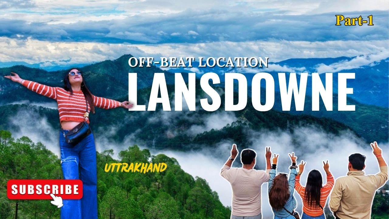 Lansdowne Uttarakhand | Places to visit & Eat | Stay | Cafes | Just Dreamy Girl | Part - 1