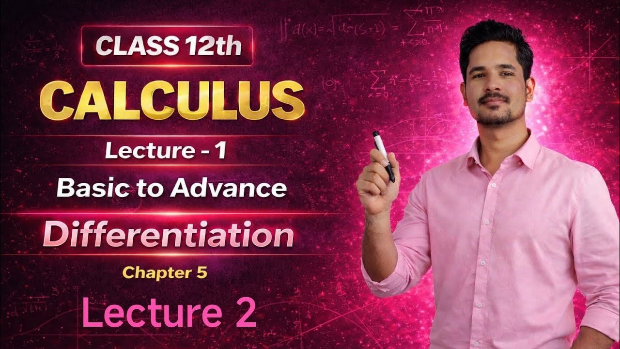 कक्षा 12 गणित अवकलन कैलकुलस लेक्चर 2 नीरज मैथ्स अकैडमी