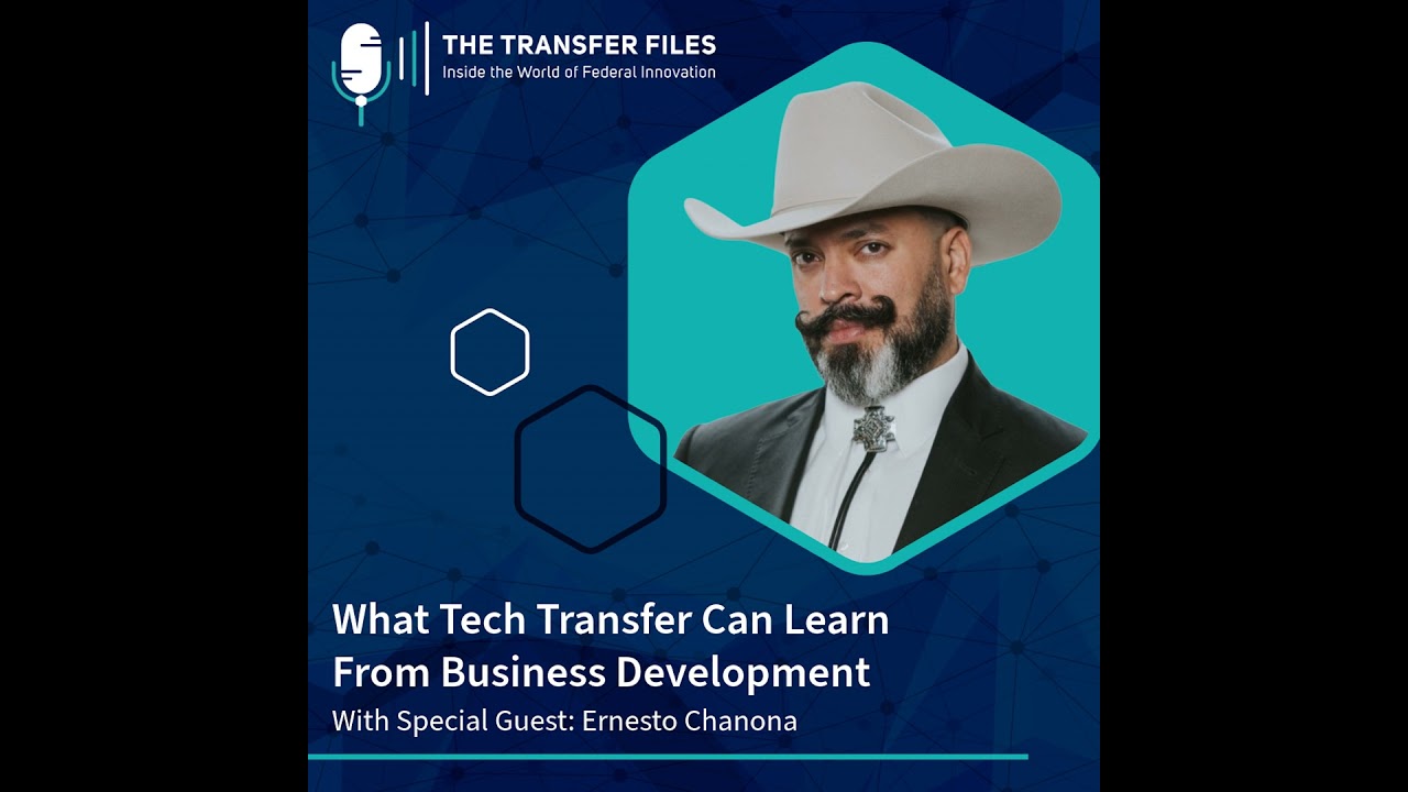 Ernesto Chanona: What Tech Transfer Can Learn from Business Development