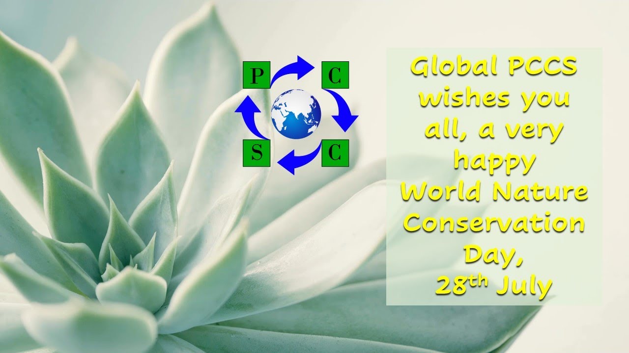World nature conservation day 2021 | Environment | Save nature for future | Global PCCS