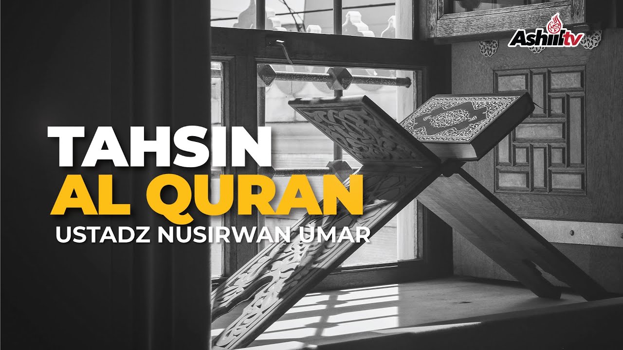 🔴 [LIVE] Tahsin Al-Qur'an | Surat Ali Imran Ayat 181-183 - Ustadz Nusirwan Umar, M.Pd حفظه الله