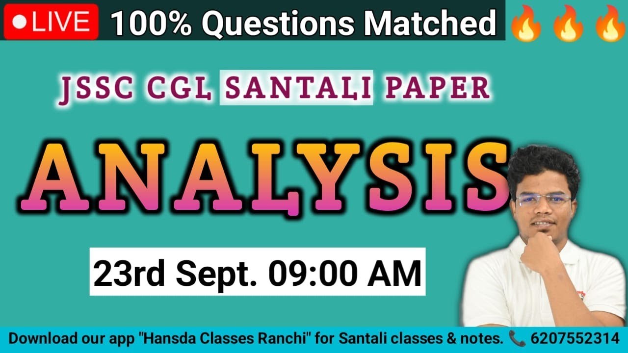 JSSC CGL SANTALI PAPER (2) LIVE ANALYSIS