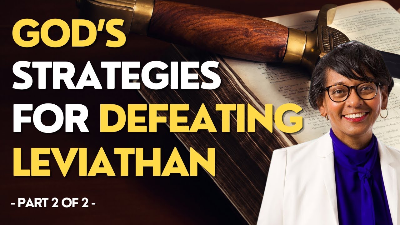 God’s Strategies for Defeating Leviathan | Part 2 of 2 | Dr. Arleen Westerhof -Weekly Prophetic Word