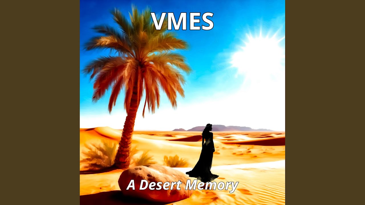 A Desert Memory