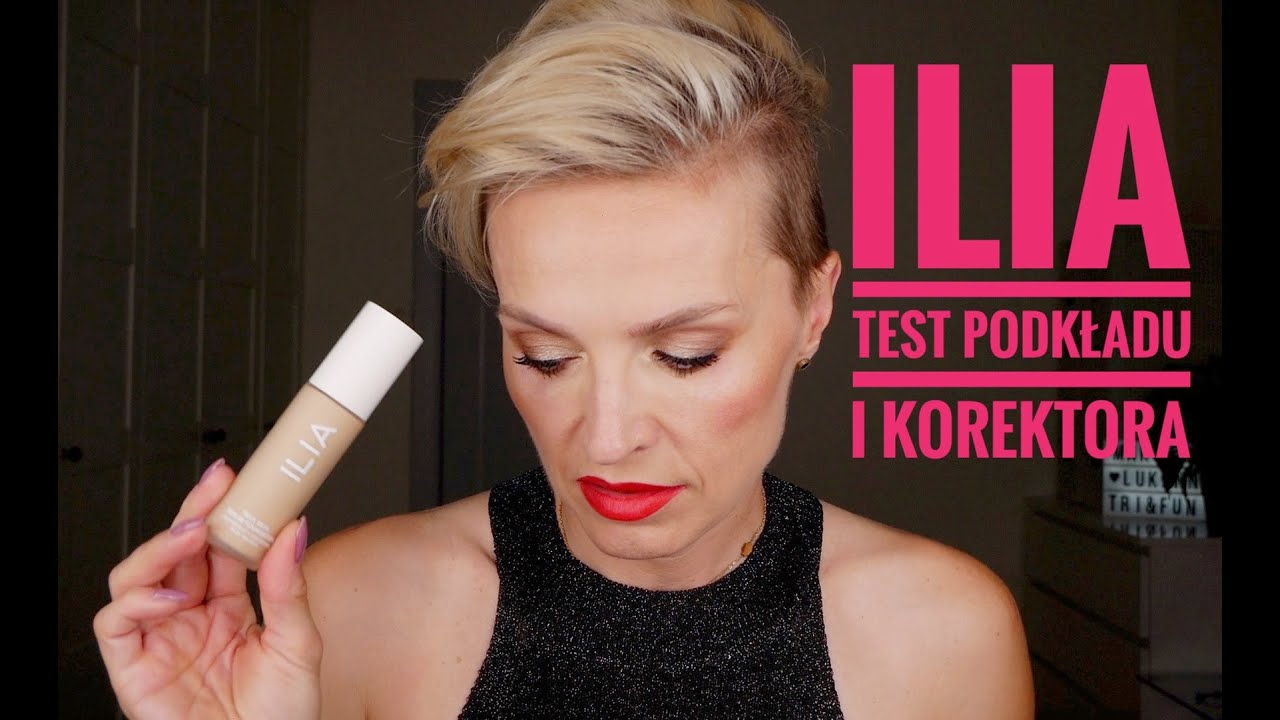 test ILIA podkład + korektor - naturalny, dobry skład, wysoka cena, sucha, dojrzała sk&oacute;ra