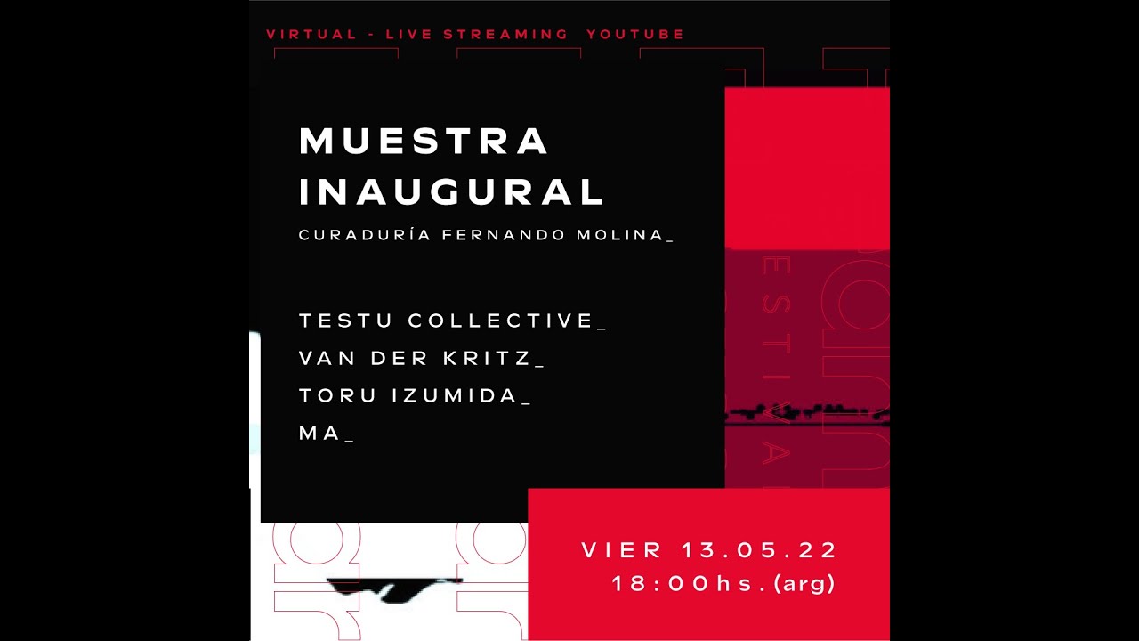 Festival Pleamar - Muestra Inaugural - Toru Izumida - TESTU Collective - Ma - Van der Kritz