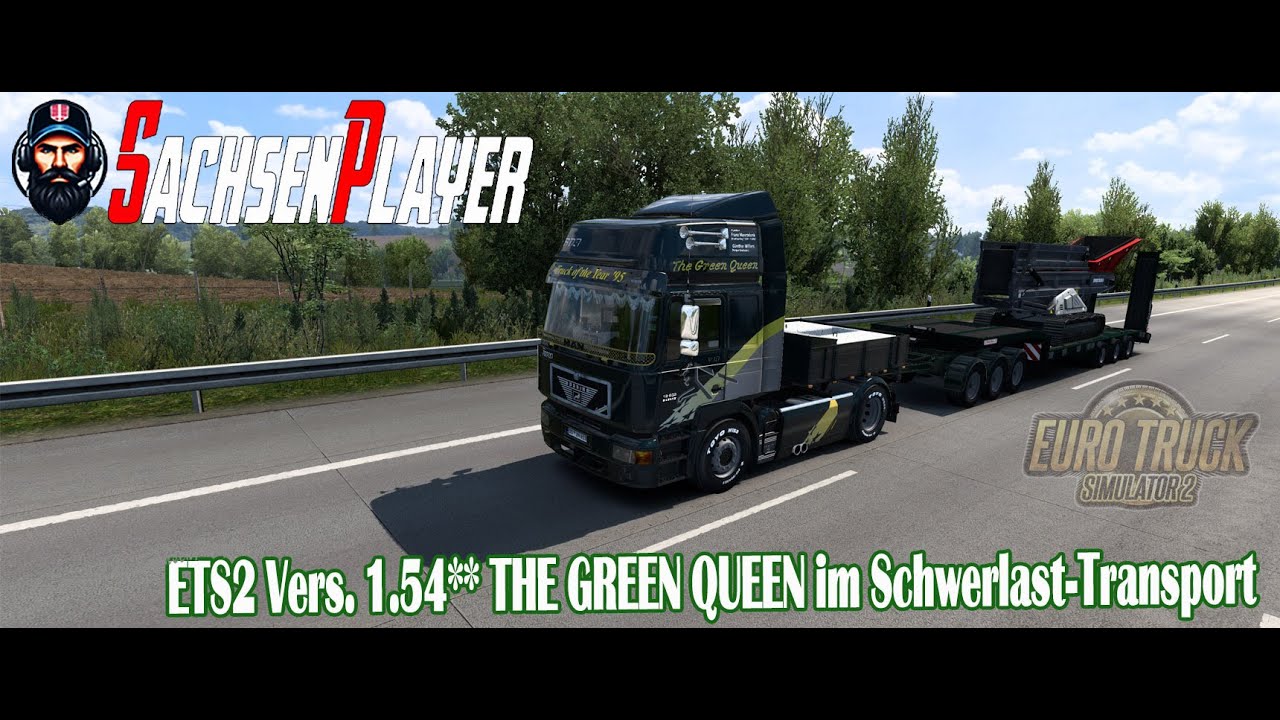 💥LIVE💥 ETS2 Vers. 1.54** Lowbed Drehkranz mit der " The Green Queen "fahren. Kann Sie bestehen ? 💥