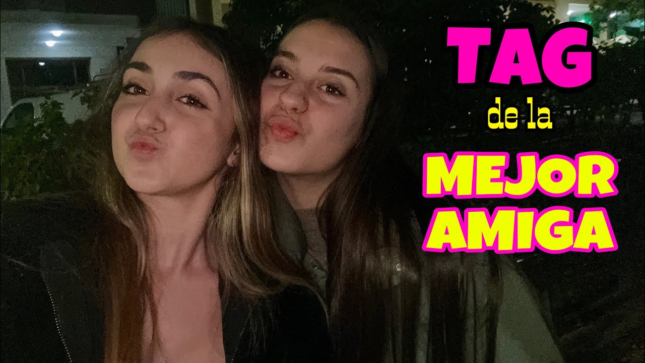 TAG MEJOR AMIGA ¿cuantos besos llevamos este año? 🙊 - Silvia Sánchez