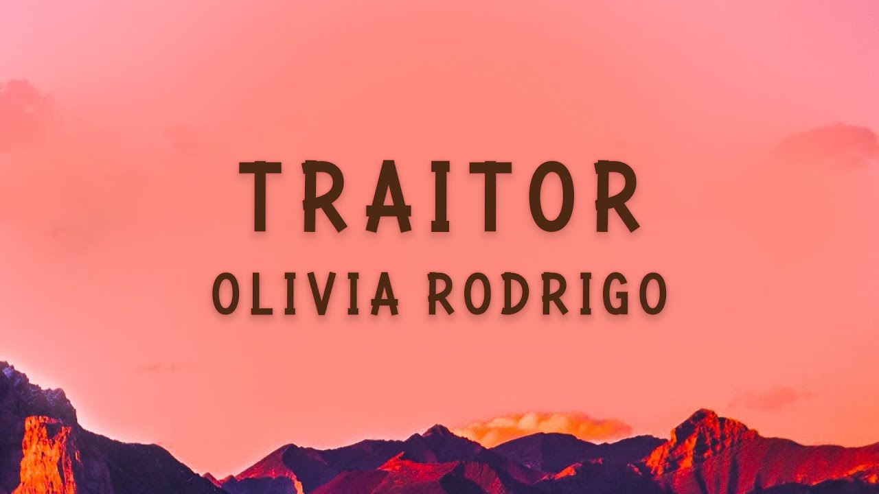 Olivia Rodrigo - traitor (Lyrics)