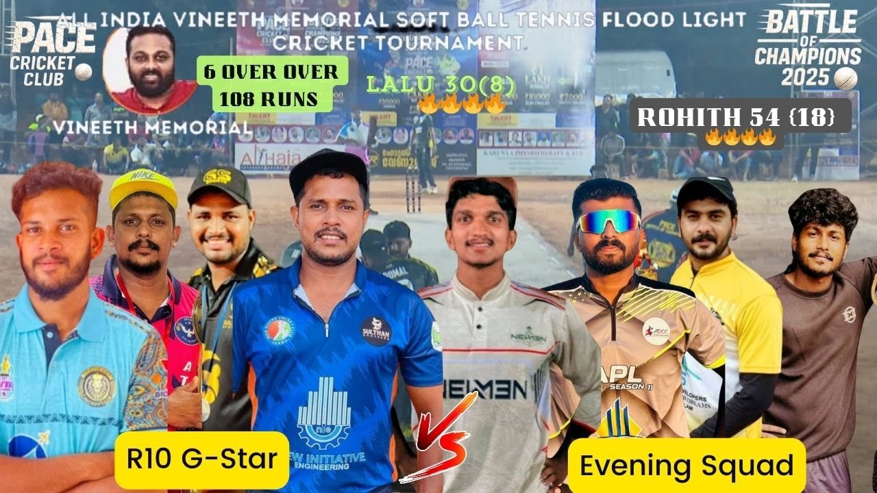 CRICKET 1 LAKH |PACE CUP R10 G-STAR VS EVENING SQUAD,സ്വന്തം ഗ്രൗണ്ടിൽ അടിച്ചു തകർത്തു ROHITH 54(18)