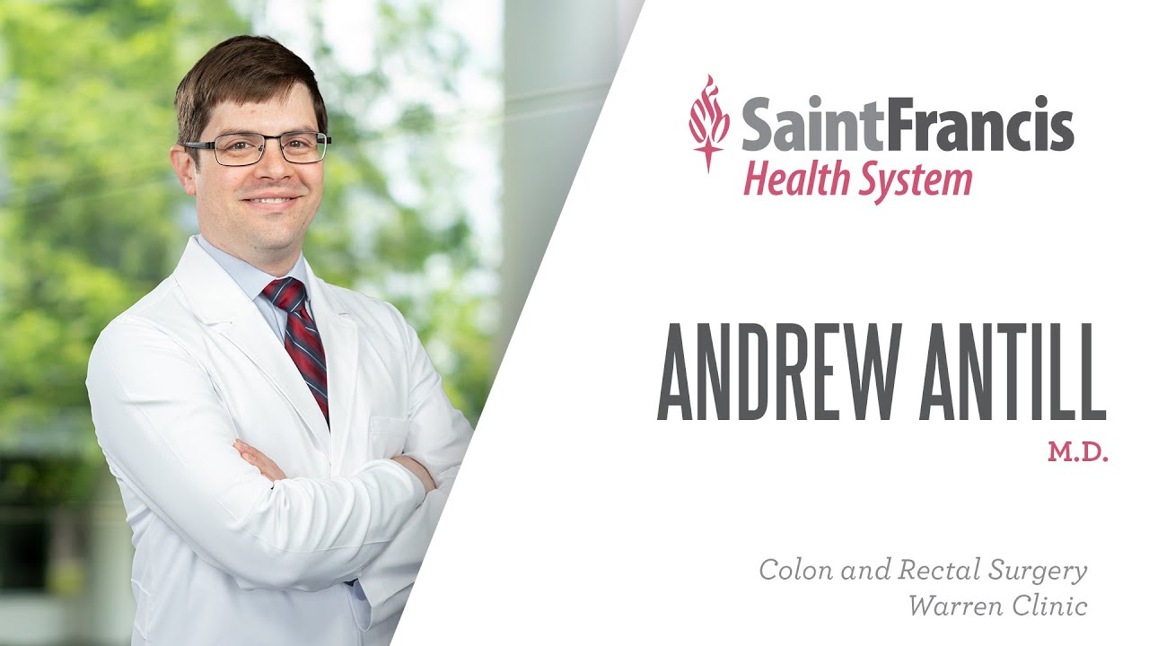 Meet the physician: Dr. Andrew Antill, Warren Clinic Colon and Rectal Surgery