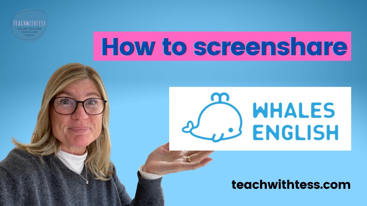How to screen share on the Whales English platform