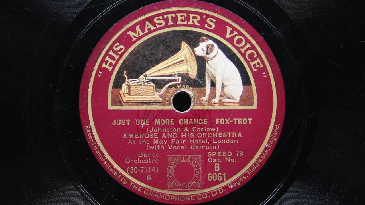 Ambrose and His Orchestra - Just One More Chance