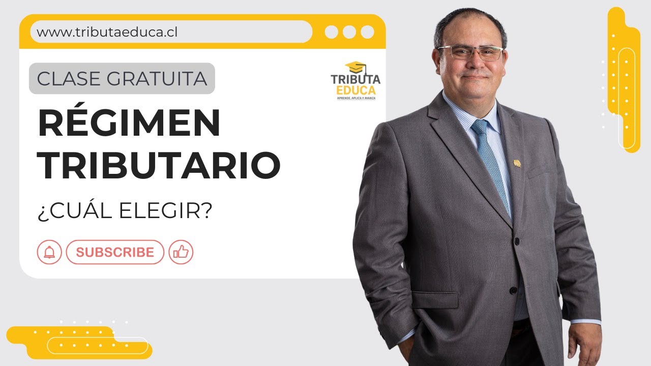 Sesión 7 - ¿Qué Régimen Tributario Elegir?