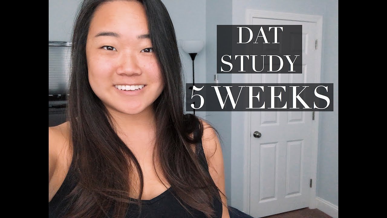 DAT Study Tips Part 1: 5 Week Guide (21AA)