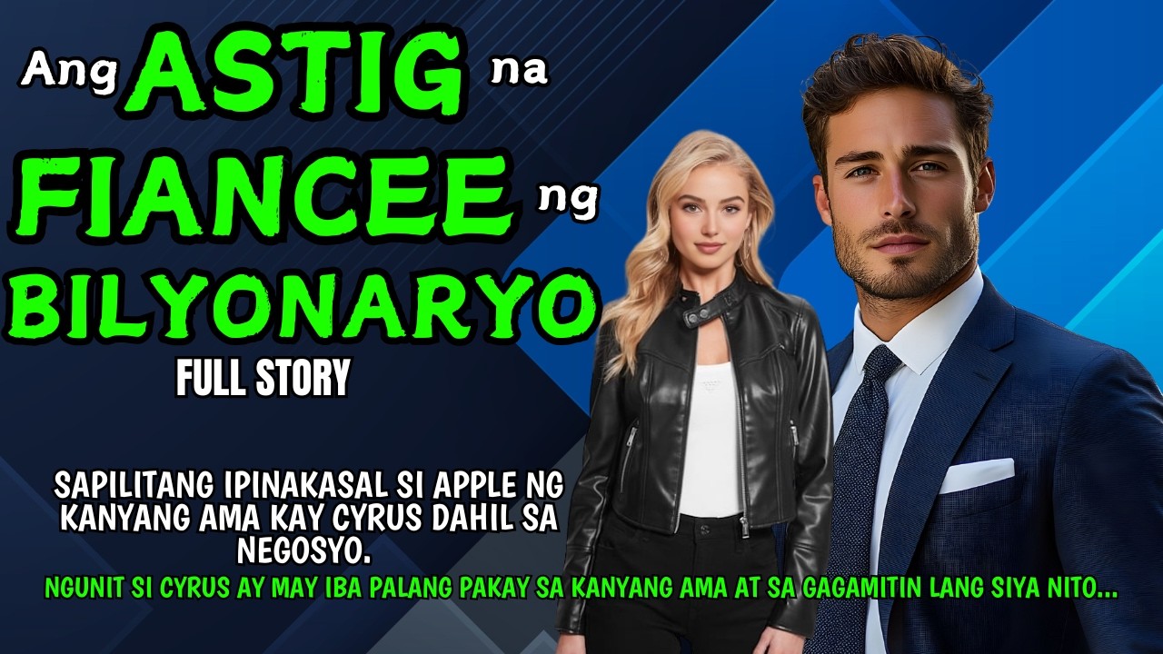 BABAE, SAPILITANG IPINAKASAL NG AMA SA BILYONARYO.PERO ANG BILYONARYO, MAY IBA PALANG PAKAY SA KANYA