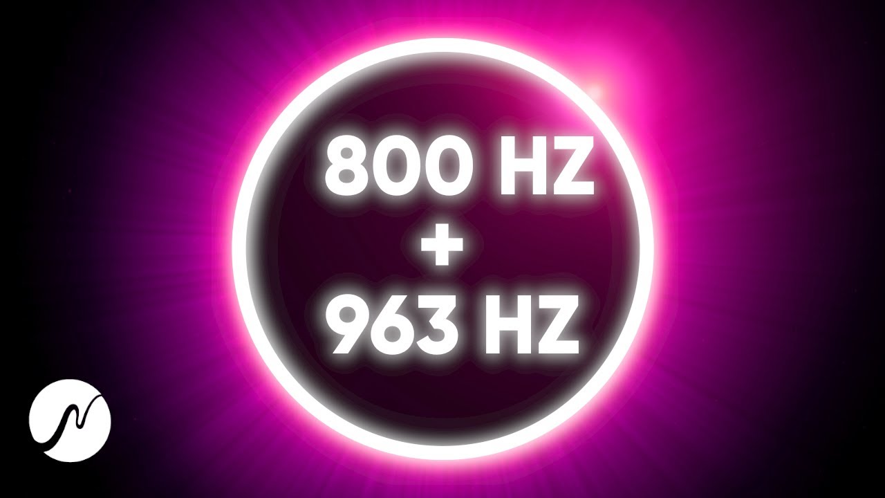 800 Hz + 963 Hz Rife Allhealing Frequency & Law Of Attraction - Make Your Wishes Come True (neowake)