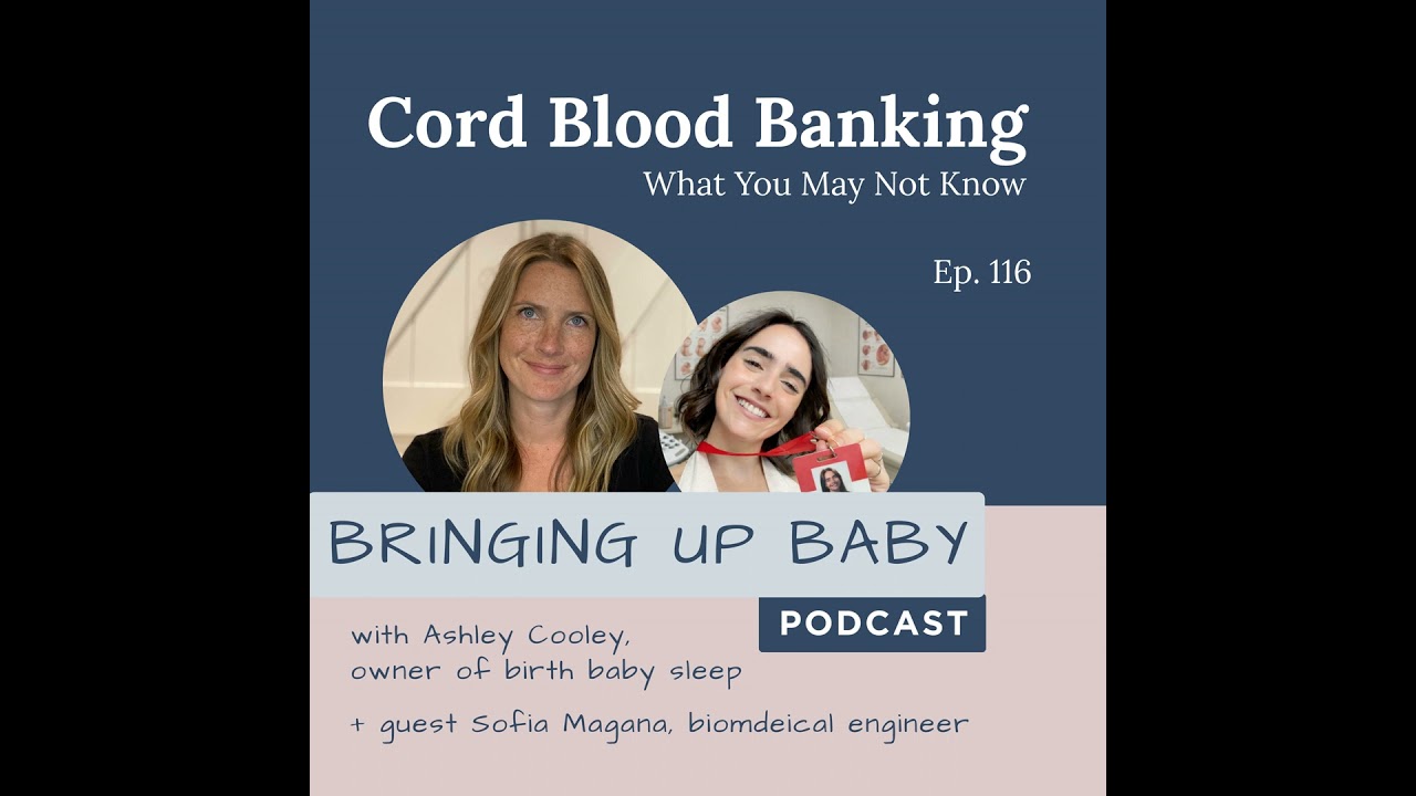 #116 Cord Blood Banking - What You May Not Know