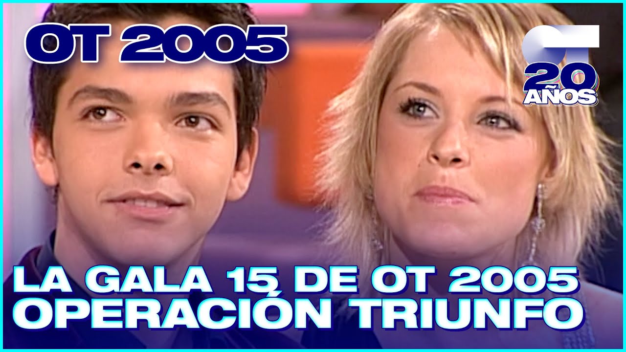 GALA 15 - LA FINAL - OPERACIÓN TRIUNFO 4 (ENTERA) | OT 2005