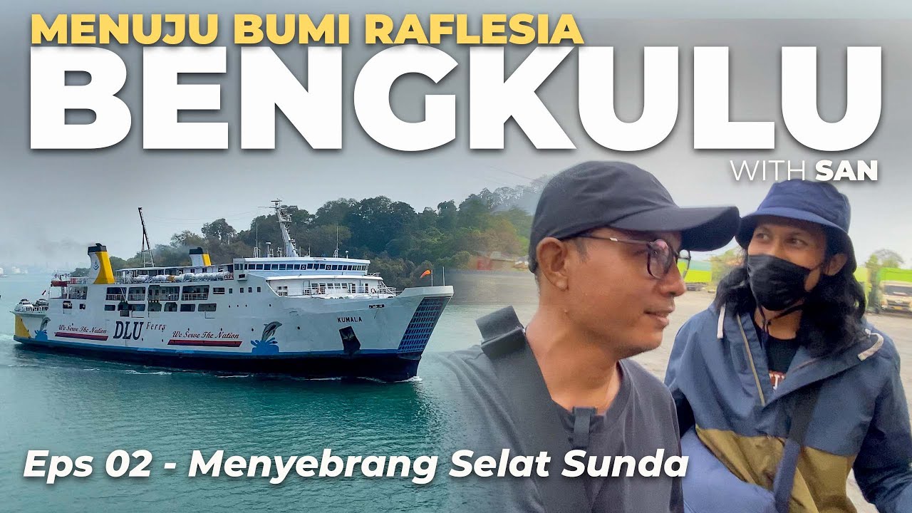 Ep.02 : GAGAL SUNSETAN ‼️ Bis SAN Menyeberang Selat Sunda Dengan Kapal Reguler KMP Dorothy