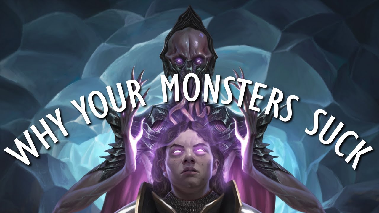 Why Your DnD Monsters Suck - Knowledge