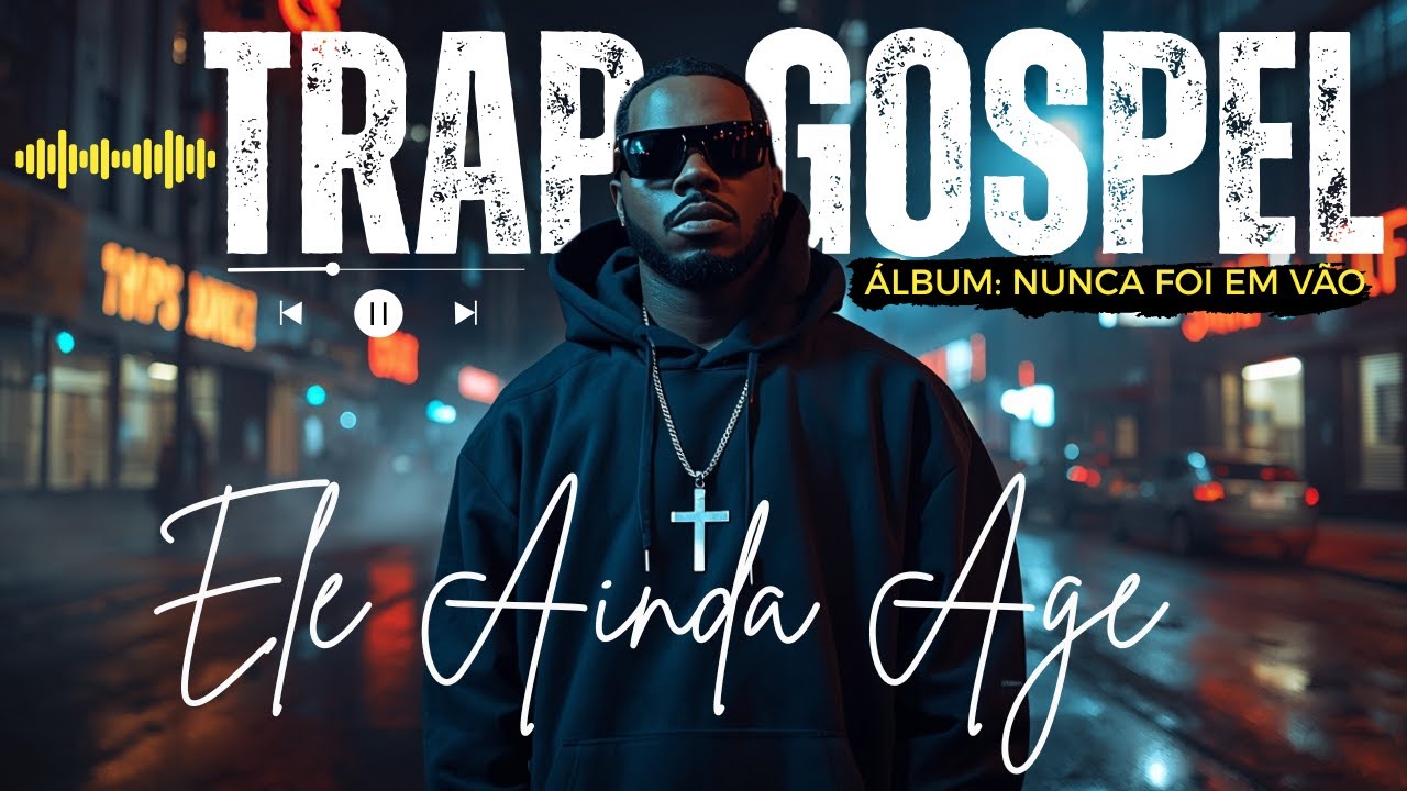 TRAP GOSPEL MÚSICA: 
