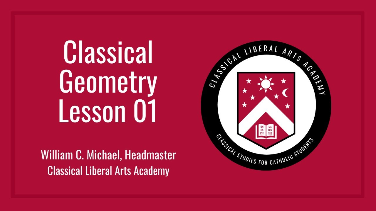 Classical Geometry, Lesson 01