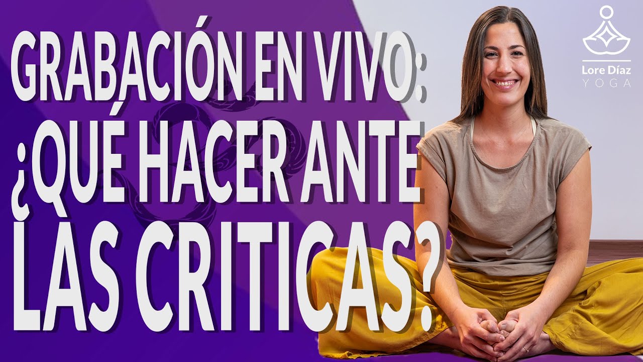 ¿Qué HACER cuándo nos CRITICAN?