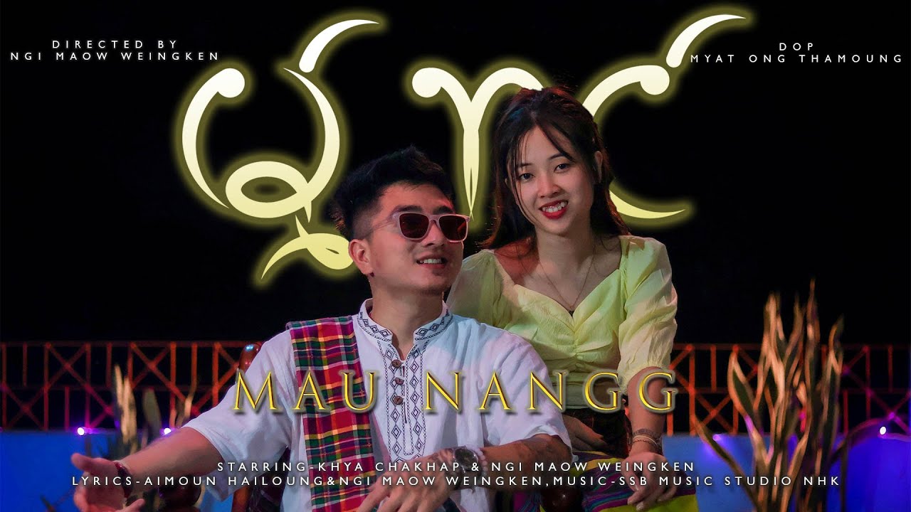 MAU NANGG (Official Music Video)