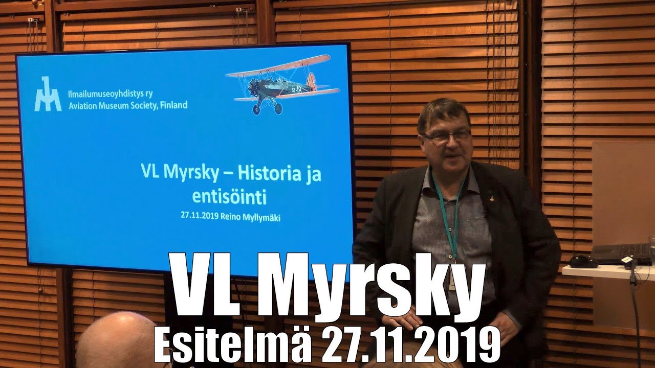 VL Myrsky - Historia ja entisöinti -esitelmä 27.11.2019 Tampere