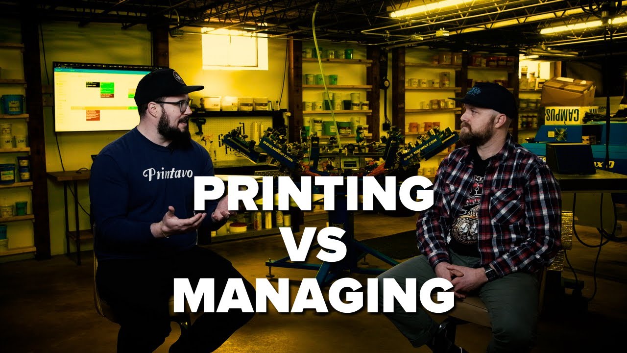 Screen Printing vs Managing a Screen Print Shop | Shop Owners on Shop Owners