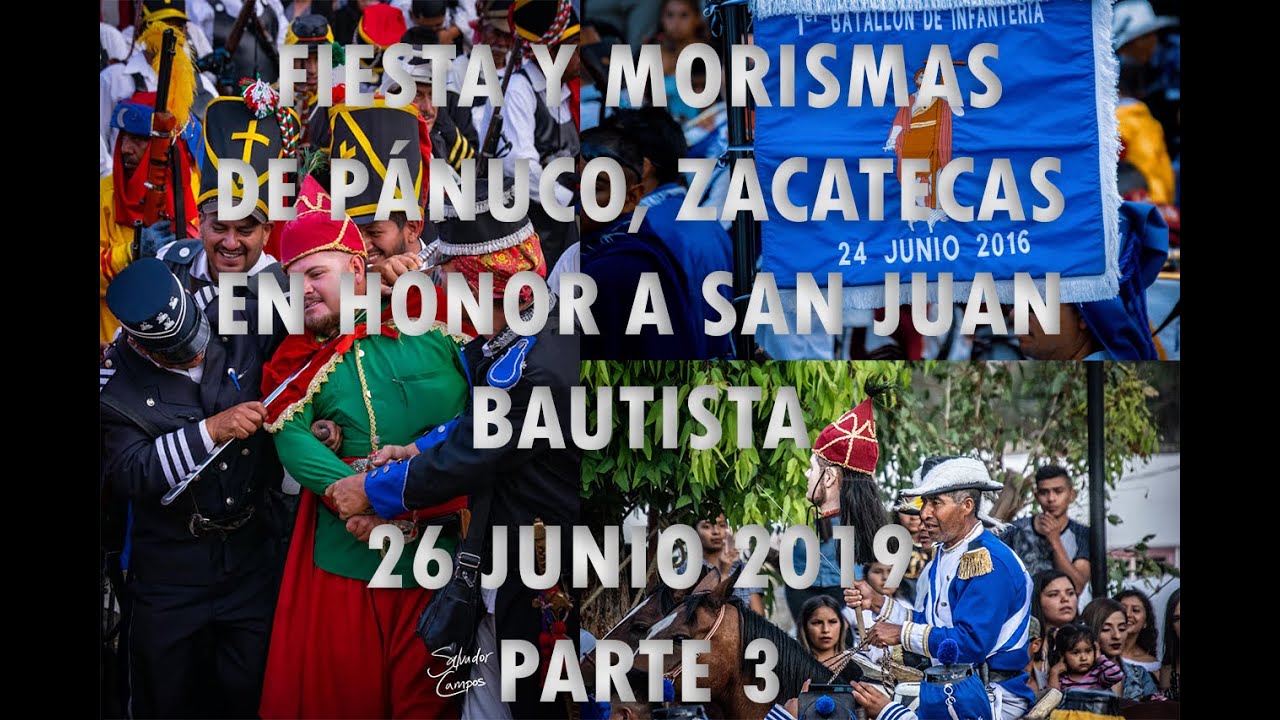 Fiesta y Morismas de Pánuco, Zacatecas, México en Honor a San Juan Bautista (26 junio 2019) 3/3
