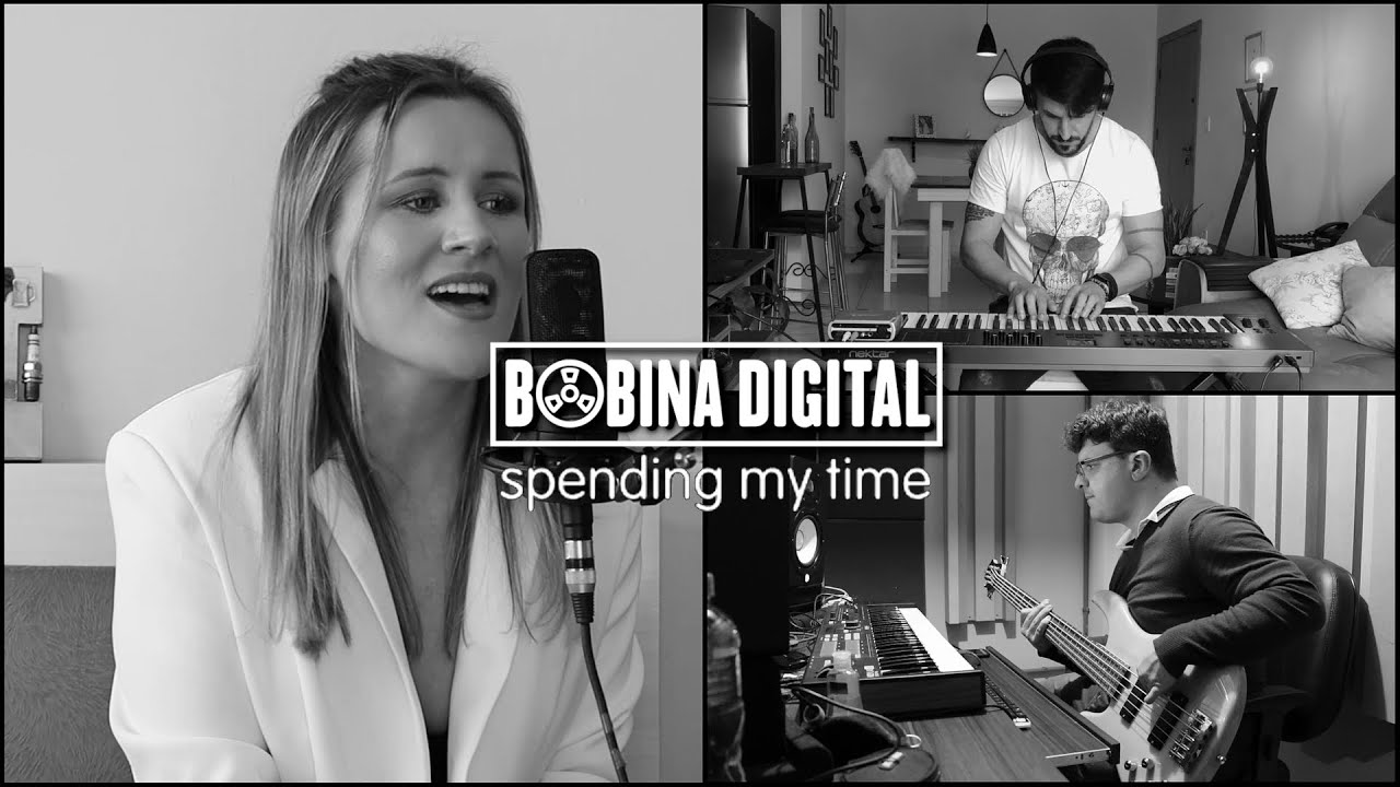 Bobina Sessions - Spending My Time (cover)