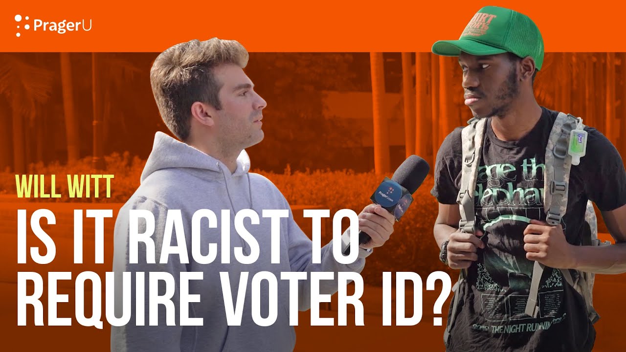 Is It Racist to Require Voter ID? | Man on the Street | PragerU