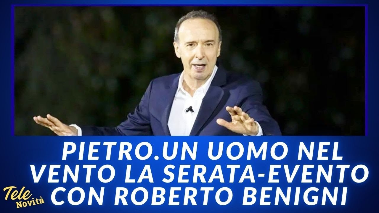 PIETRO.UN UOMO NEL VENTO LA SERATA-EVENTO CON ROBERTO BENIGNI #robertobenigni #sanpietro