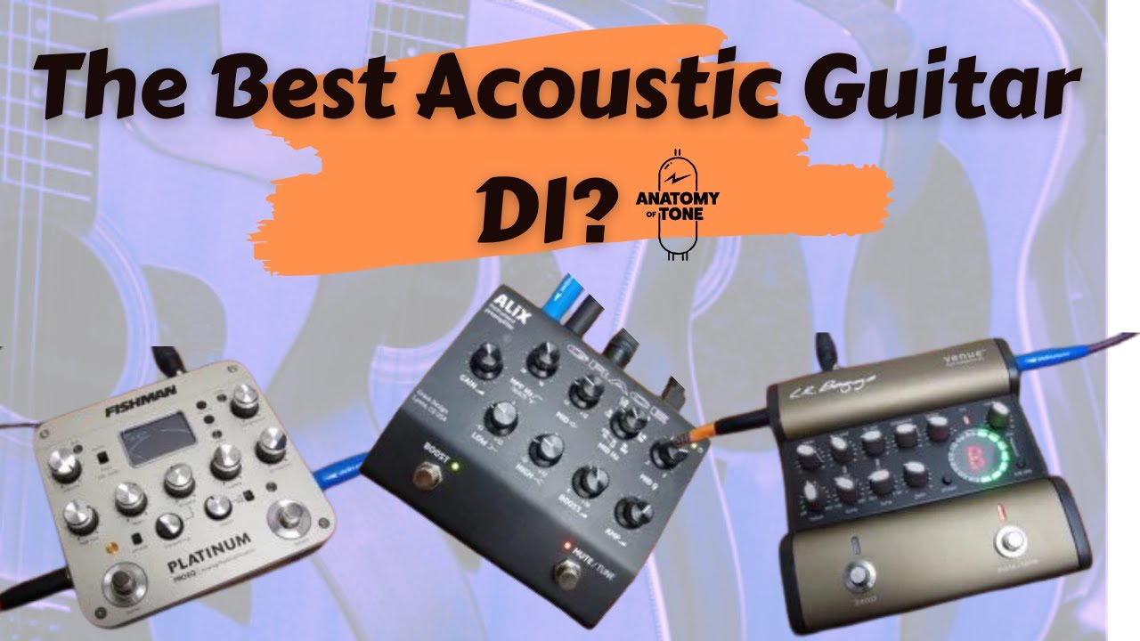 Best Acoustic Guitar Preamp and DI – Fishman Platinum, LR Baggs Venue, Modtone, Grace Alix Compared!