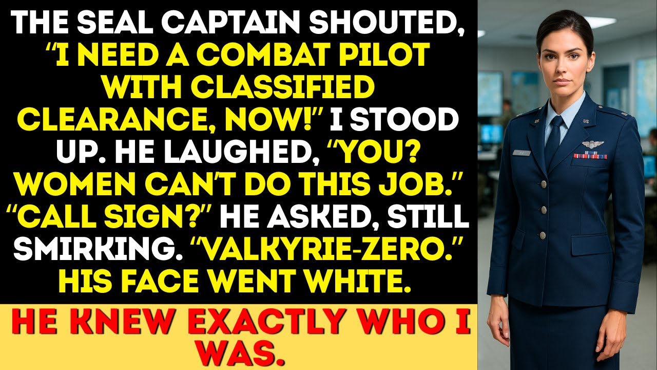 “Women Don’t Fly Combat,” the SEAL Captain Sneered—Then He Heard My Call Sign and Went Ghost-White.