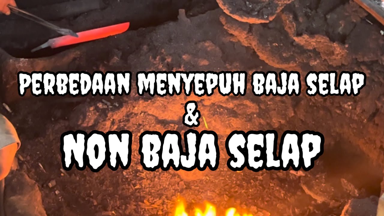 🔴 Cara Menyepuh Baja Selap & Non Baja Selap
