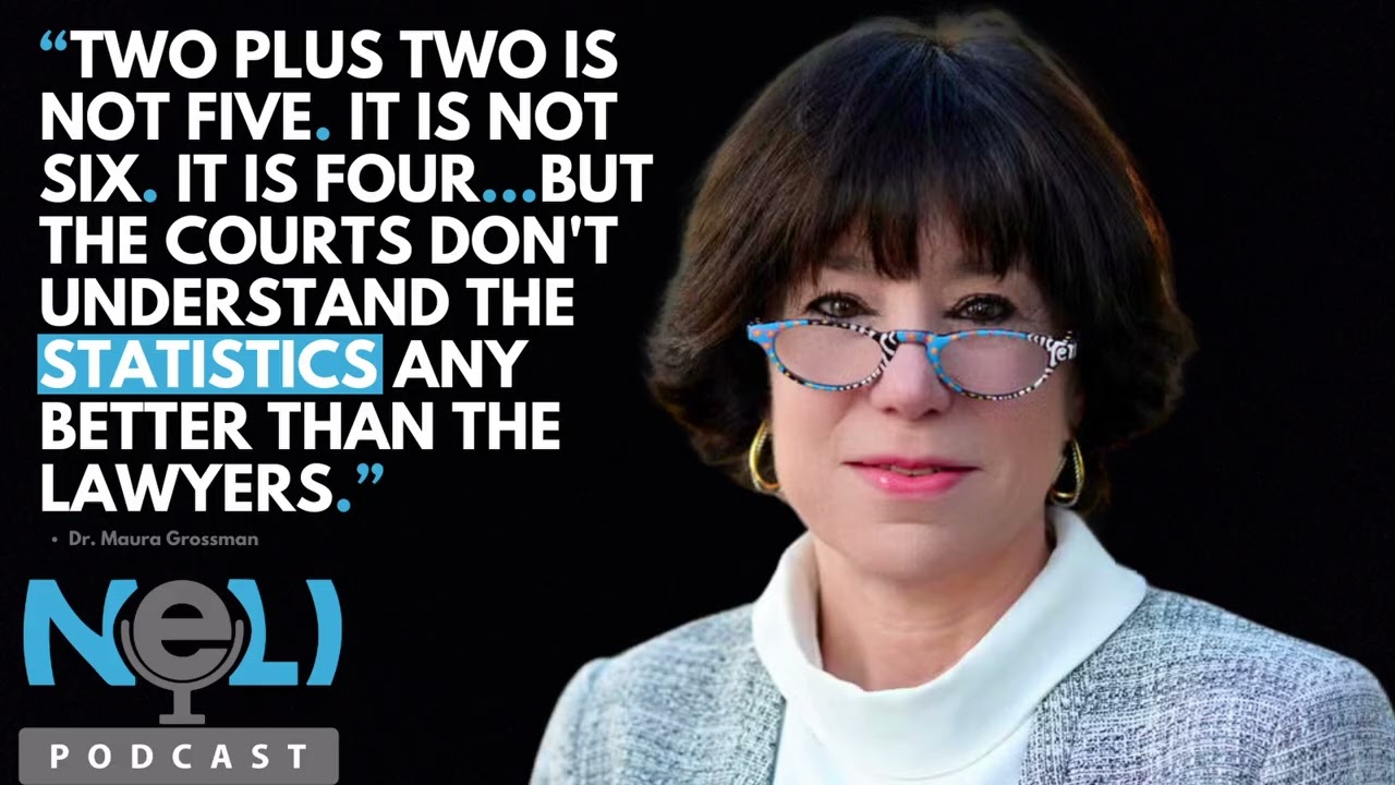 Ep. 10: Statistics vs. Law: The Gap Nobody's Talking About | Dr. Maura Grossman
