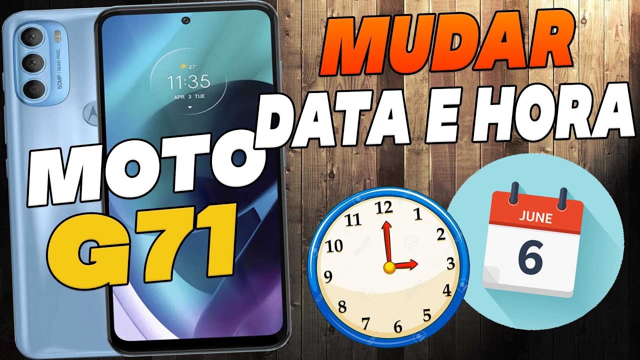 Como Mudar a Data e Hora do Motorola Moto G71