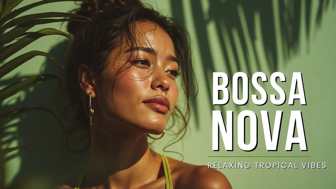 Расслабляющие тропические мелодии для учебы и фокуса 🎧 Спокойная босса