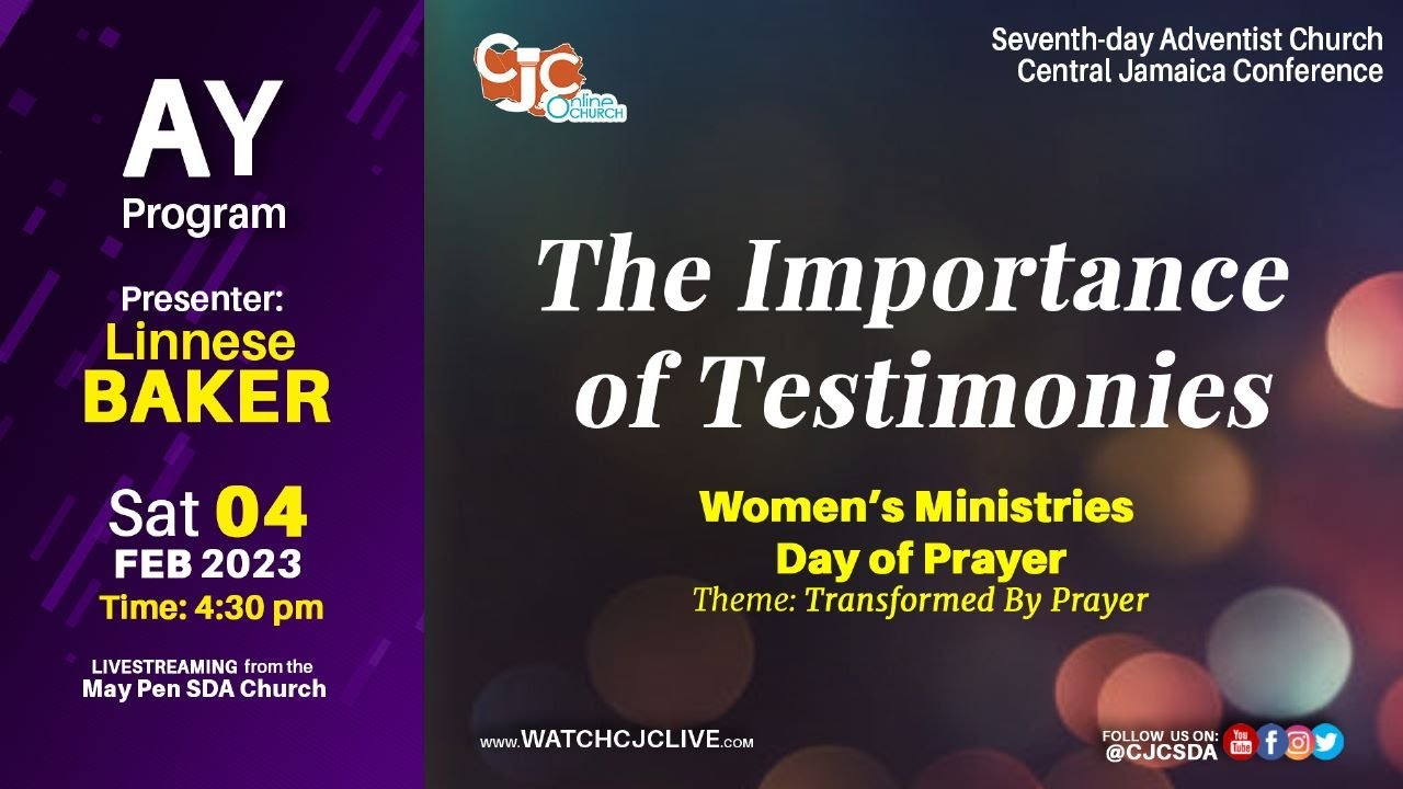 Sab., Feb. 04, 2023 | CJC Online Church | May Pen SDA Church | Women’s Day of Prayer | 3:30 PM