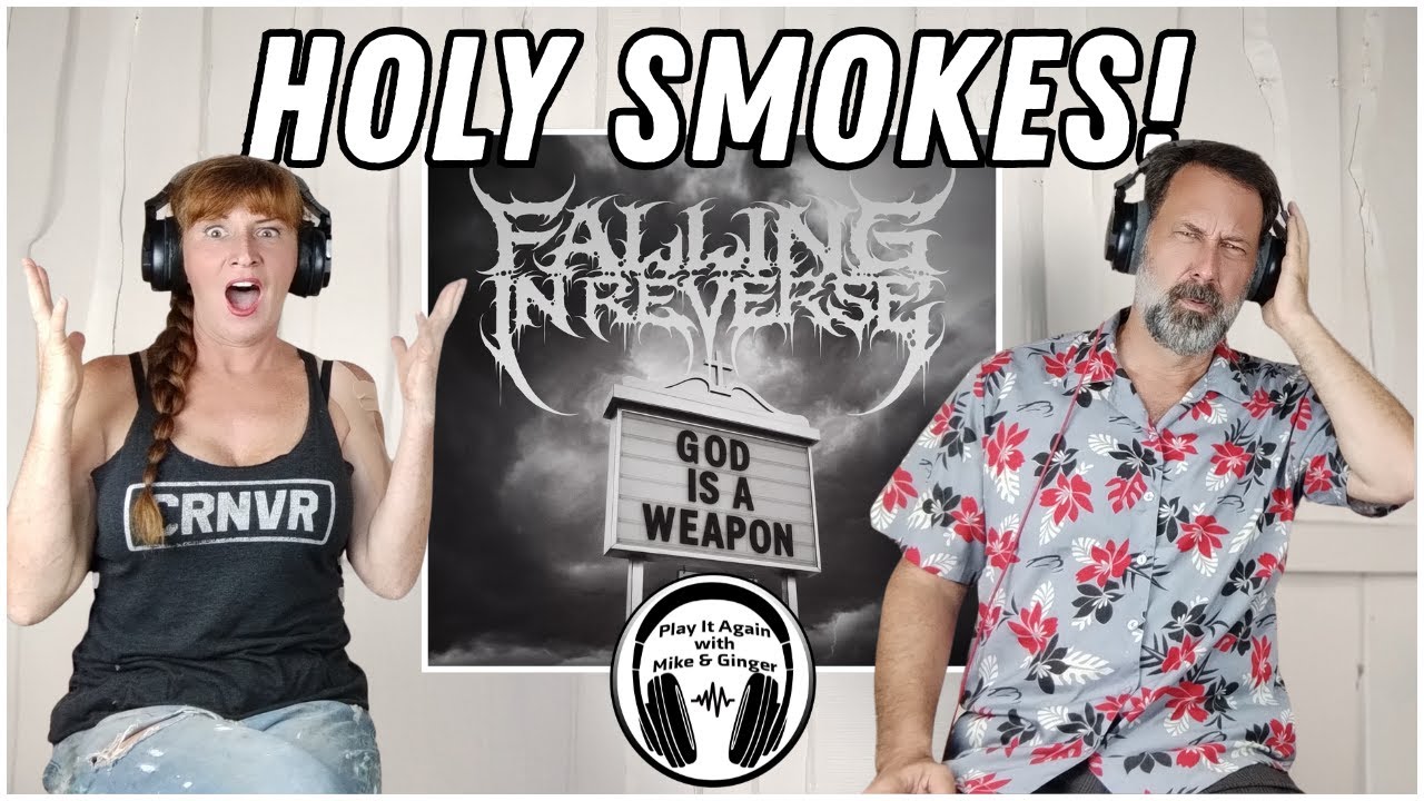 IT TOOK US OUT! Mike & Ginger React to GOD IS A WEAPON by FALLING IN REVERSE ft. MARILYN MANSON